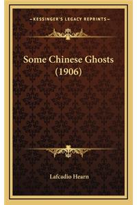 Some Chinese Ghosts (1906)