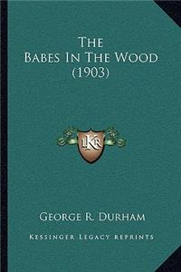 Babes in the Wood (1903)