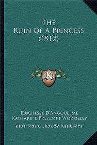 The Ruin of a Princess (1912)