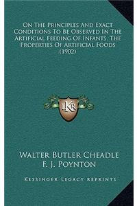 On the Principles and Exact Conditions to Be Observed in the Artificial Feeding of Infants, the Properties of Artificial Foods (1902)