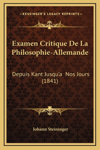 Examen Critique De La Philosophie-Allemande