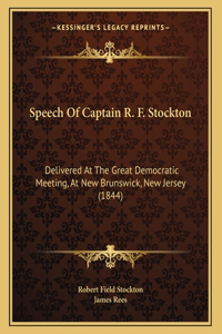 Speech Of Captain R. F. Stockton