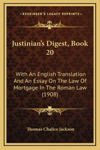 Justinian's Digest, Book 20