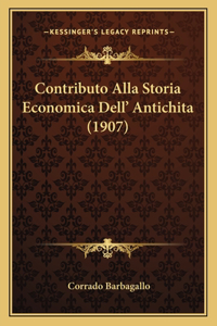 Contributo Alla Storia Economica Dell' Antichita (1907)