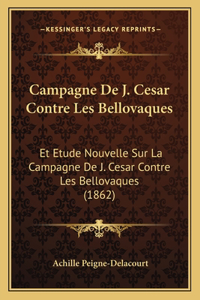 Campagne De J. Cesar Contre Les Bellovaques