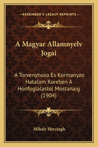 A Magyar Allamnyelv Jogai