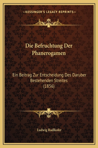 Die Befruchtung Der Phanerogamen