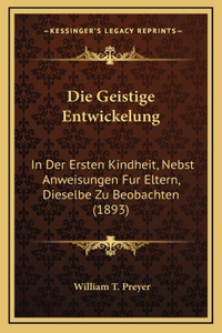 Die Geistige Entwickelung