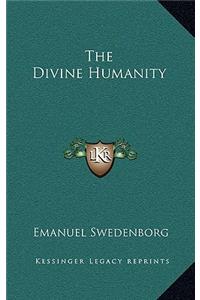 The Divine Humanity
