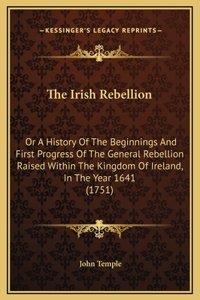 The Irish Rebellion