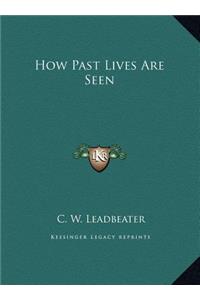 How Past Lives Are Seen