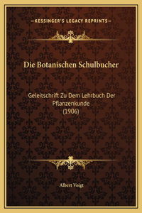Die Botanischen Schulbucher