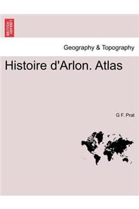 Histoire d'Arlon. Atlas