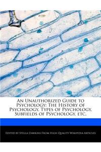 An Unauthorized Guide to Psychology