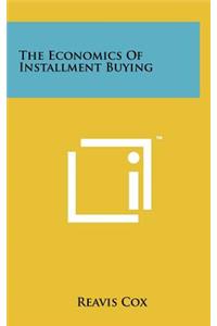 The Economics of Installment Buying