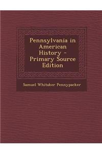Pennsylvania in American History