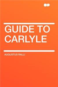 Guide to Carlyle