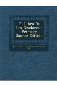 El Libro De Los Oradores - Primary Source Edition