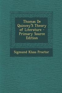 Thomas de Quincey's Theory of Literature