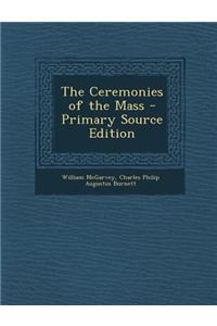 The Ceremonies of the Mass