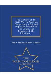 History of the Civil War in America