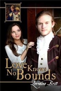 Love Knows No Bounds