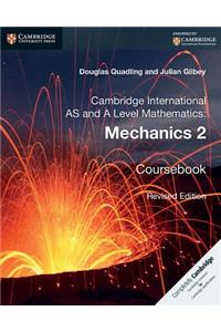 Cambridge International as and a Level Mathematics: Mechanics 2 Coursebook