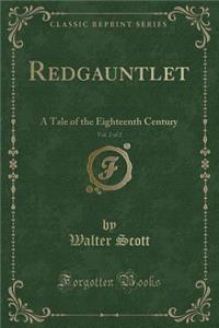 Redgauntlet, Vol. 2 of 2