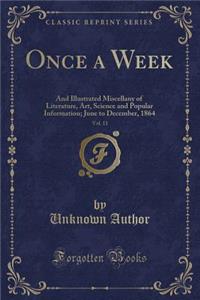 Once a Week, Vol. 11