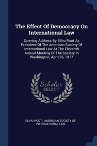 Effect Of Democracy On International Law