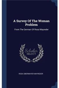 A Survey Of The Woman Problem