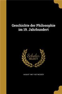 Geschichte der Philosophie im 19. Jahrhundert