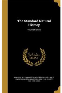 The Standard Natural History; Volume Reptilia