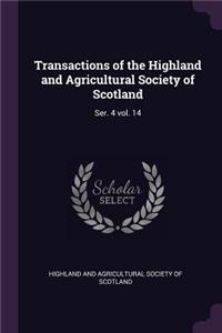 Transactions of the Highland and Agricultural Society of Scotland