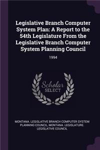 Legislative Branch Computer System Plan