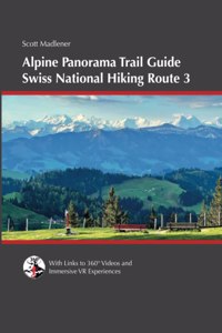 Alpine Panorama Trail Guide