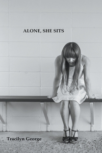 Alone, She Sits