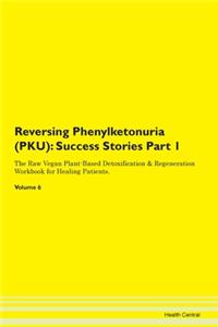 Reversing Phenylketonuria (Pku): Success