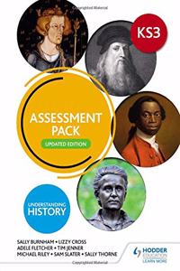 Understanding History: Key Stage 3: Assessment Pack: Updated Edition