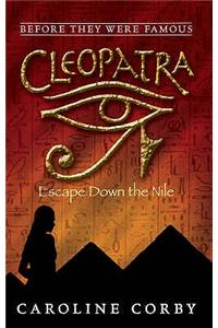 Cleopatra: Escape Down the Nile
