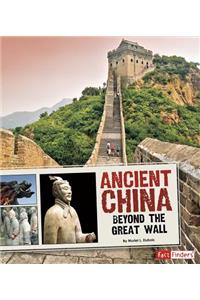 Ancient China: Beyond the Great Wall