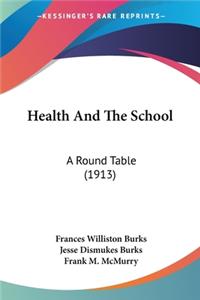 Health And The School