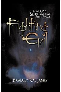 Fighting Evil