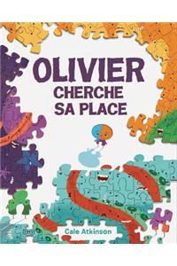 Olivier Cherche Sa Place