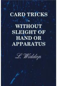 Card Tricks - Without Sleight of Hand or Apparatus