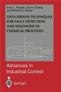 Data-Driven Methods for Fault Detection and Diagnosis in Chemical Processes