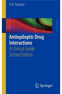 Antiepileptic Drug Interactions: A Clinical Guide