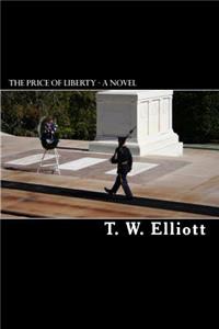 Price of Liberty - A Novel