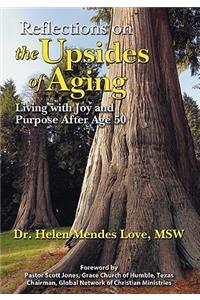 Reflections on the Upsides of Aging
