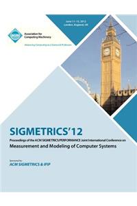 SIGMETRICS 12 Proceedings of the ACM SIGMETRICS/PERFORMANCE Joint International Conference on Measurement and Modeling of Computer Systems